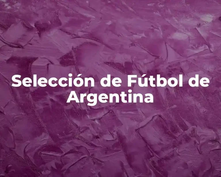 Selección de Fútbol de Argentina