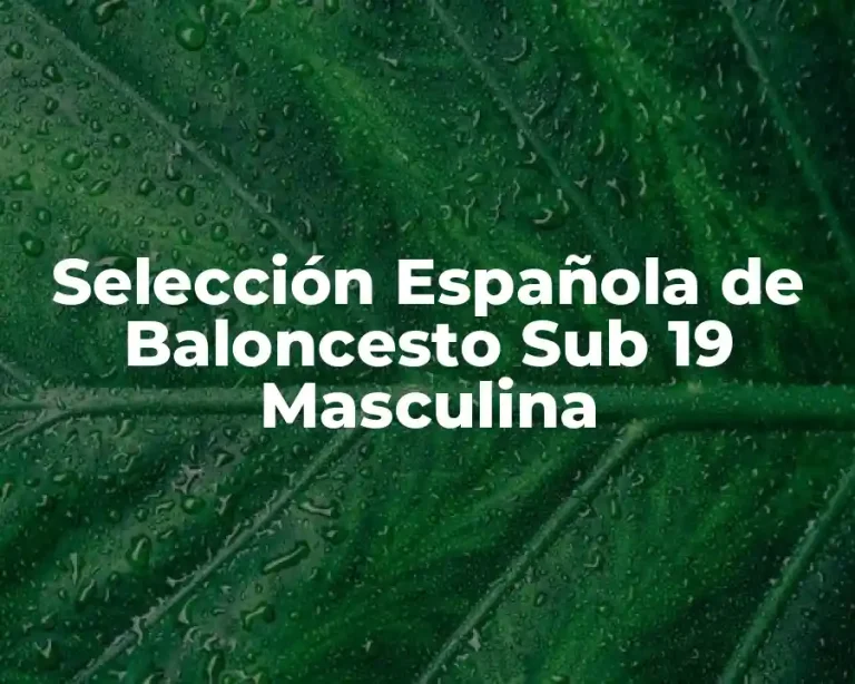 Selección Española de Baloncesto Sub 19 Masculina