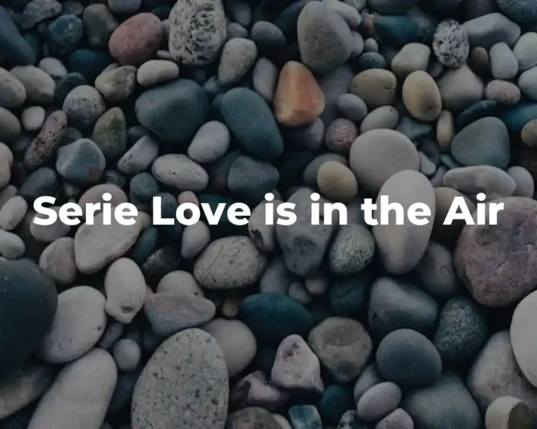 Serie Love is in the Air