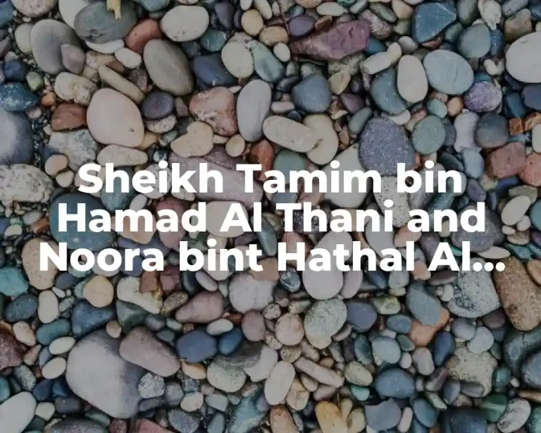 Sheikh Tamim bin Hamad Al Thani and Noora bint Hathal Al Dosari