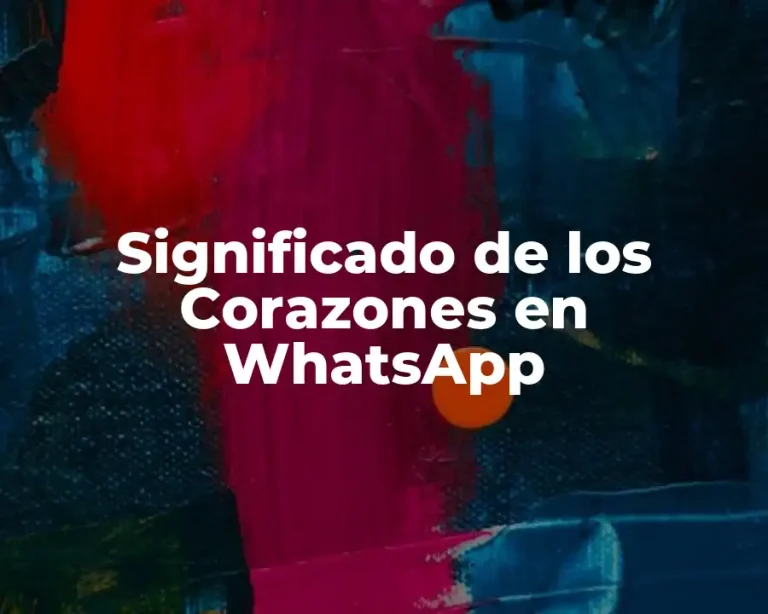 Significado de los Corazones en WhatsApp