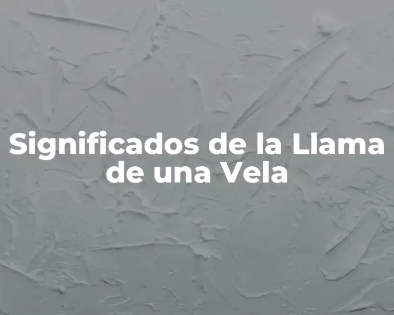 Significados de la Llama de una Vela