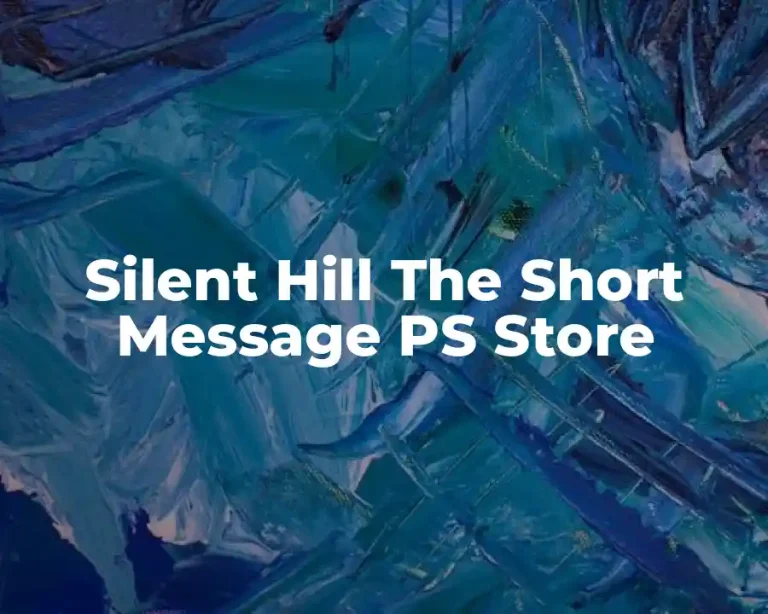 Silent Hill The Short Message PS Store