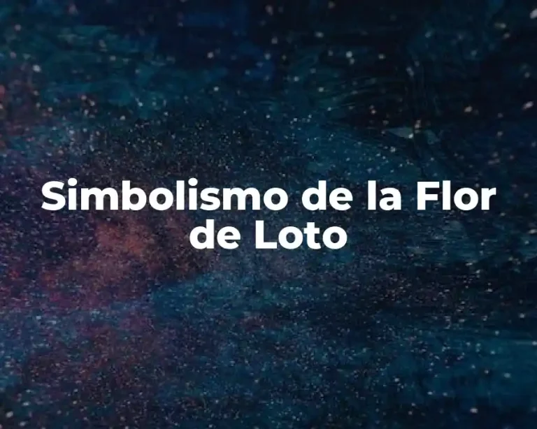 Simbolismo de la Flor de Loto