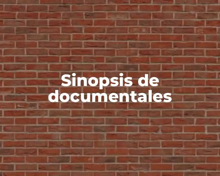 Sinopsis de documentales