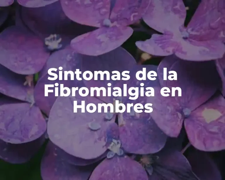 Sintomas de la Fibromialgia en Hombres