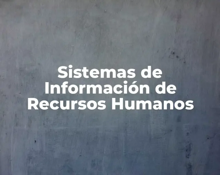 Sistemas de Información de Recursos Humanos