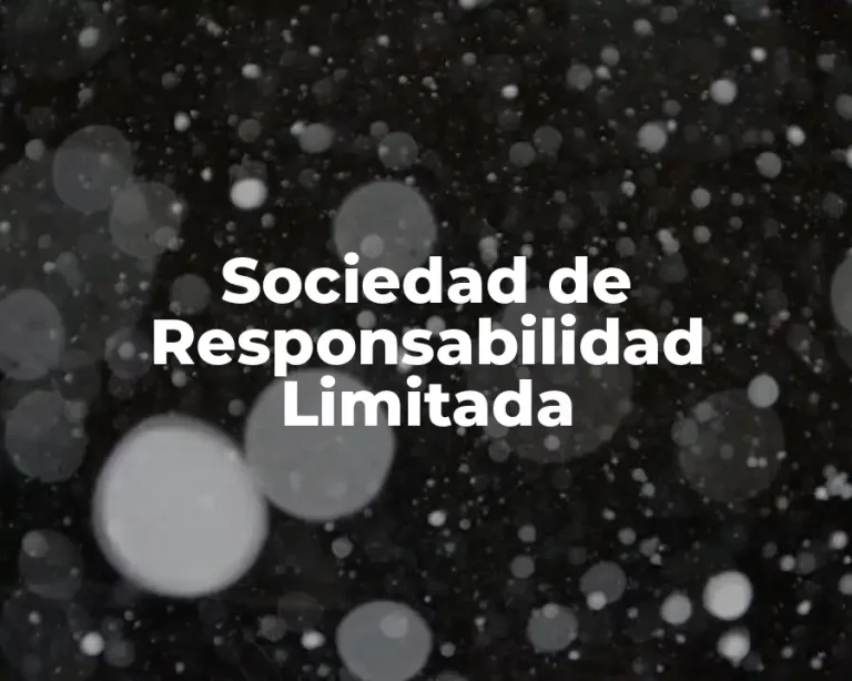 Sociedad de Responsabilidad Limitada
