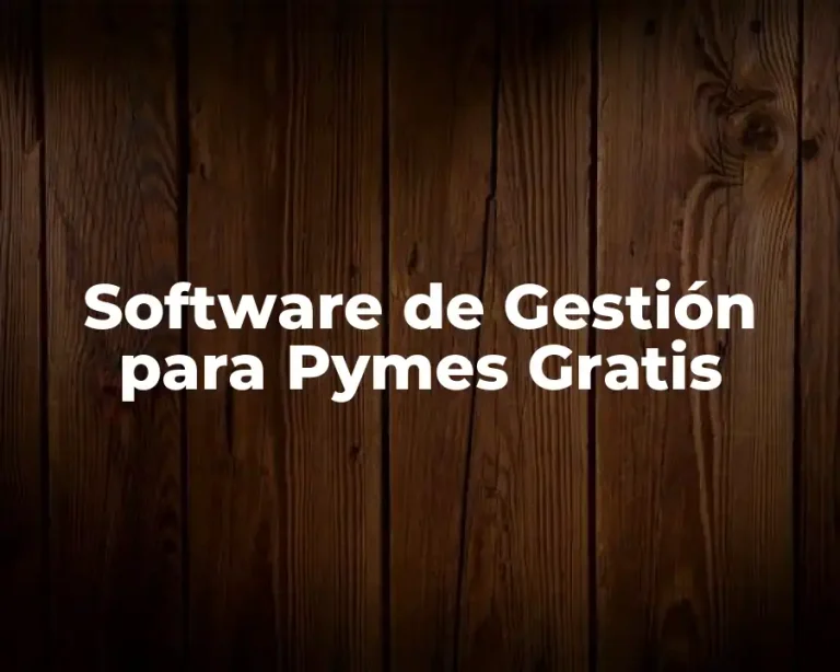Software de Gestión para Pymes Gratis
