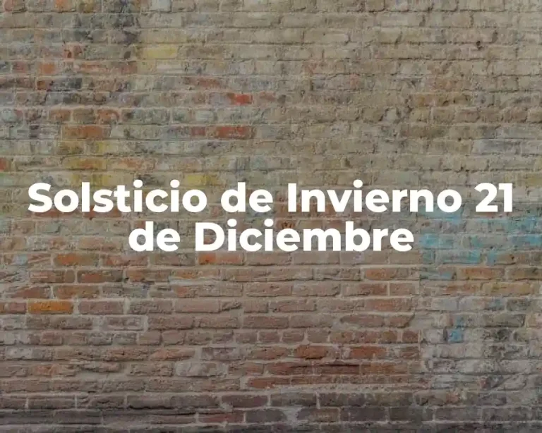 Solsticio de Invierno 21 de Diciembre