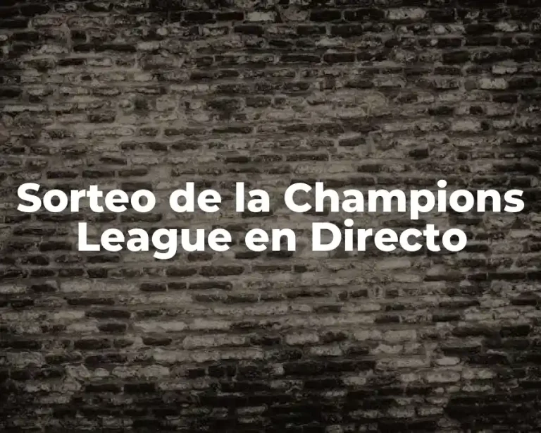 Sorteo de la Champions League en Directo