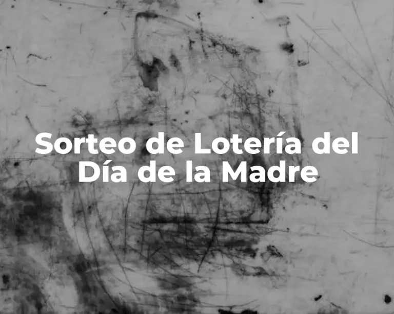 Sorteo de Lotería del Día de la Madre