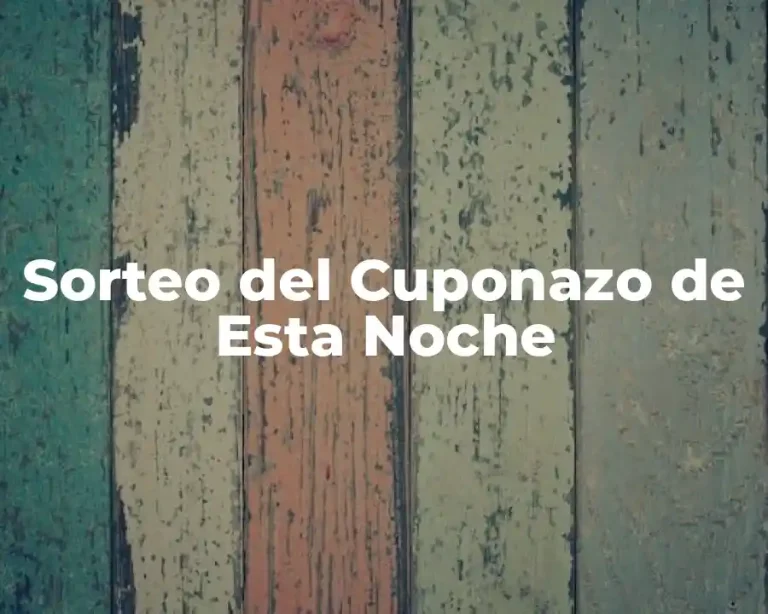 Sorteo del Cuponazo de Esta Noche