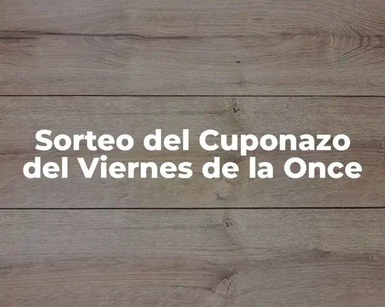 Sorteo del Cuponazo del Viernes de la Once