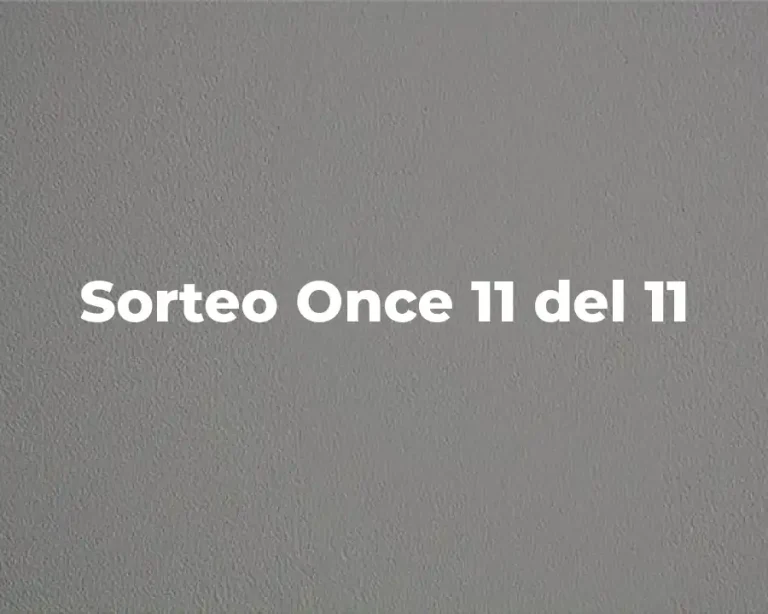 Sorteo Once 11 del 11