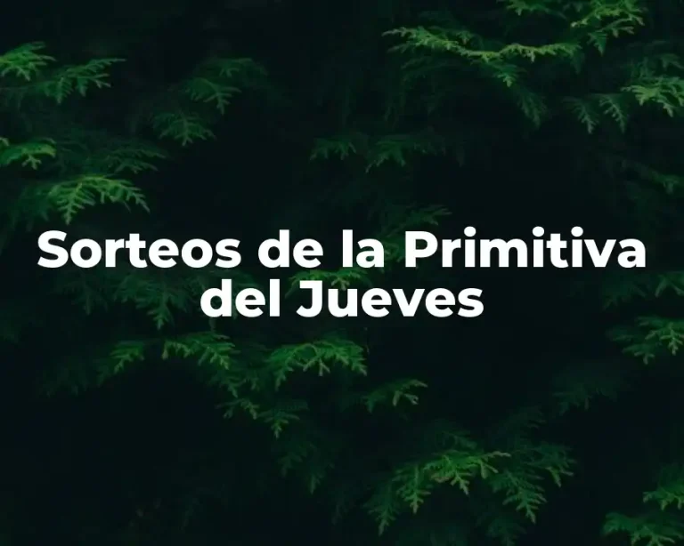Sorteos de la Primitiva del Jueves