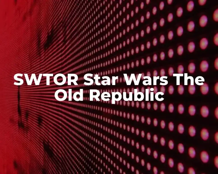 SWTOR Star Wars The Old Republic