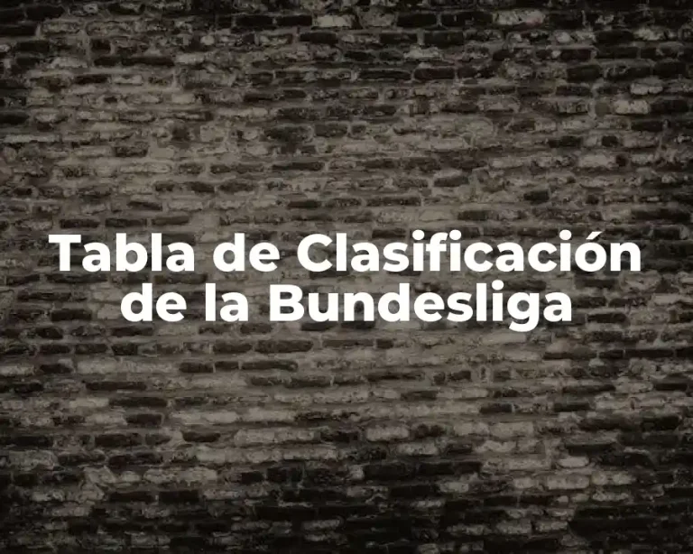 Tabla de Clasificación de la Bundesliga