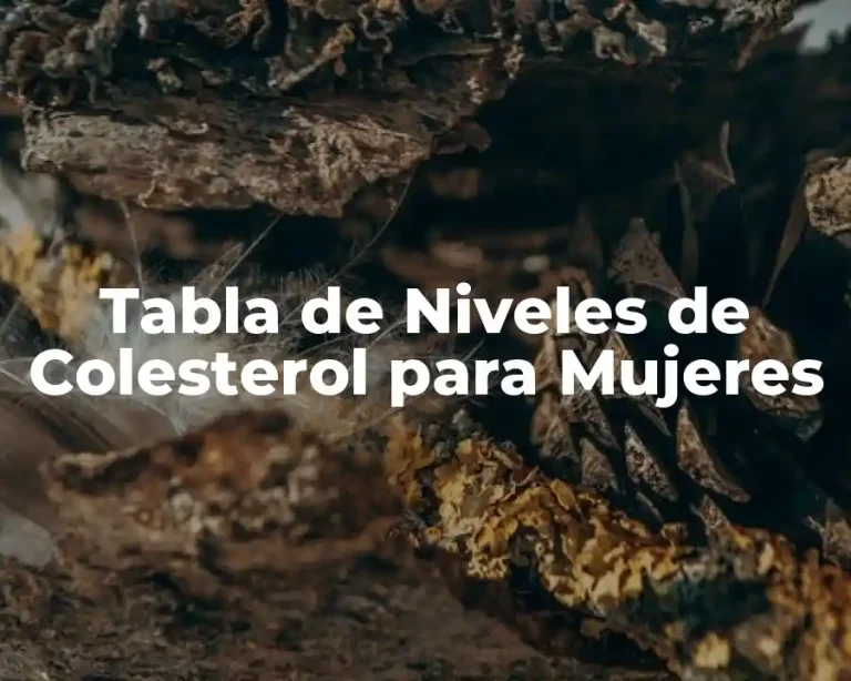Tabla de Niveles de Colesterol para Mujeres