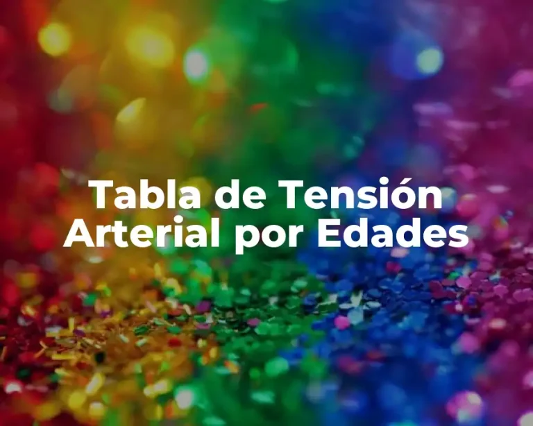 Tabla de Tensión Arterial por Edades