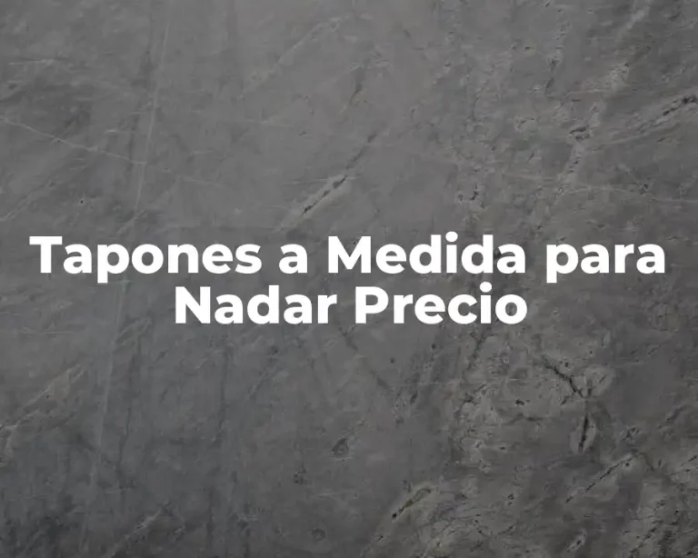 Tapones a Medida para Nadar Precio