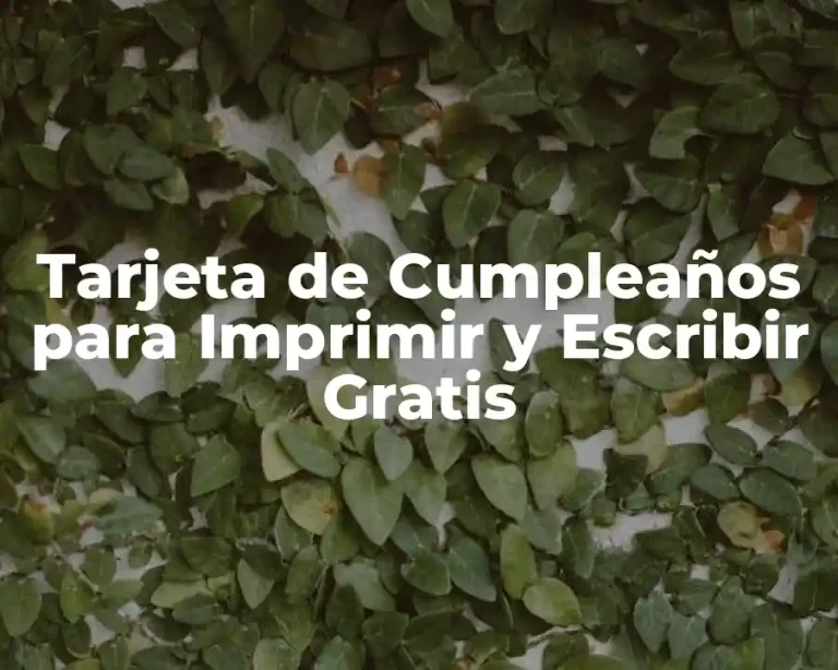 Tarjeta de Cumpleaños para Imprimir y Escribir Gratis