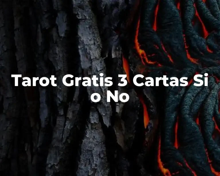Tarot Gratis 3 Cartas Si o No