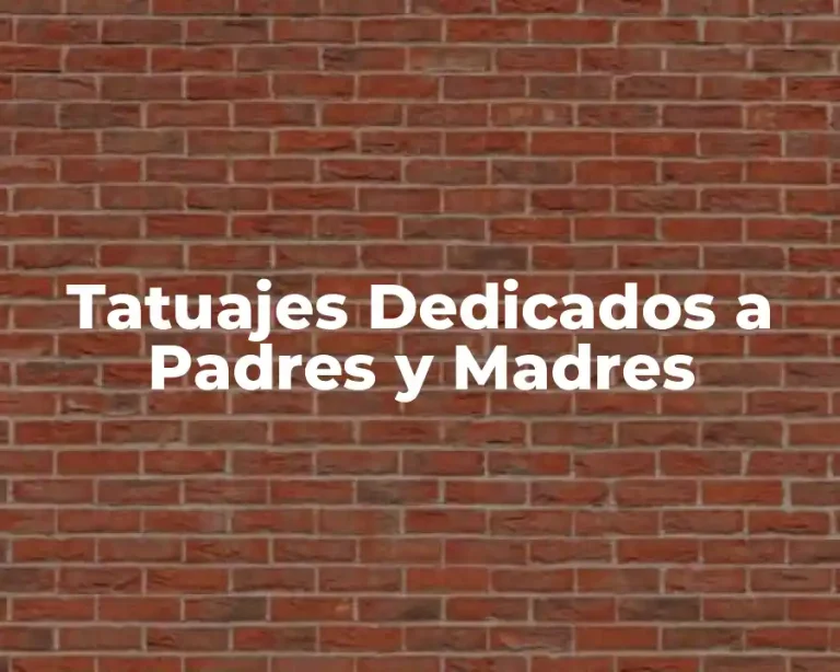 Tatuajes Dedicados a Padres y Madres