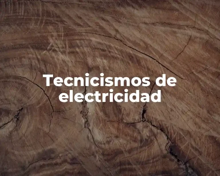 Tecnicismos de electricidad
