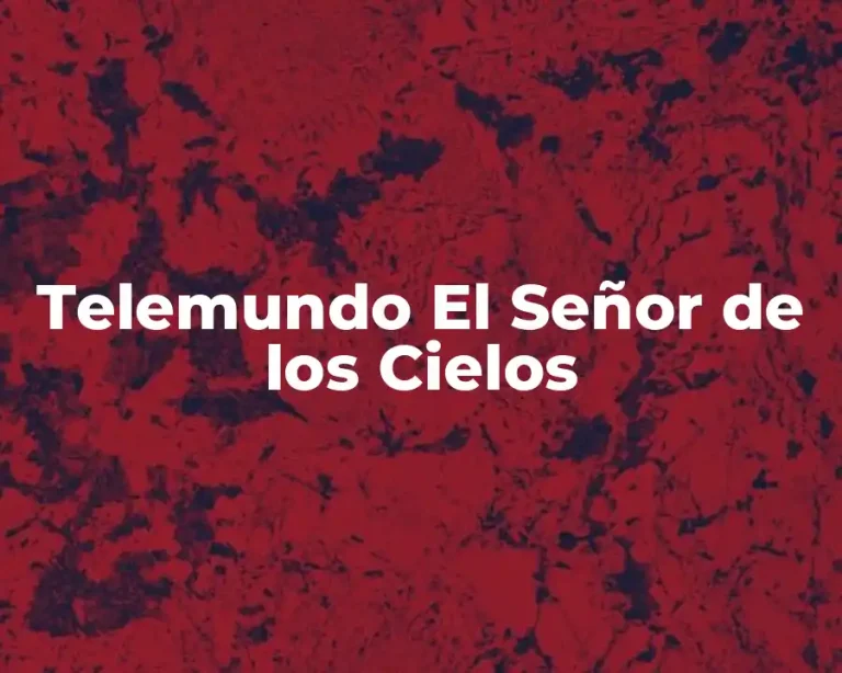 Telemundo El Señor de los Cielos