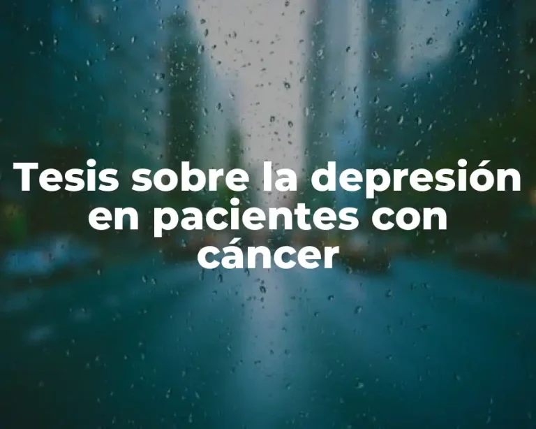 Tesis sobre la depresión en pacientes con cáncer