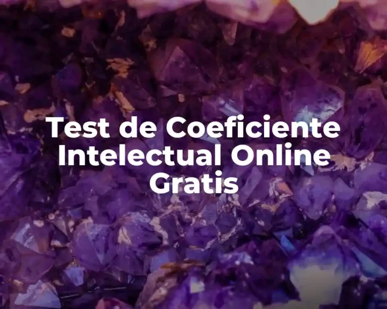 Test de Coeficiente Intelectual Online Gratis