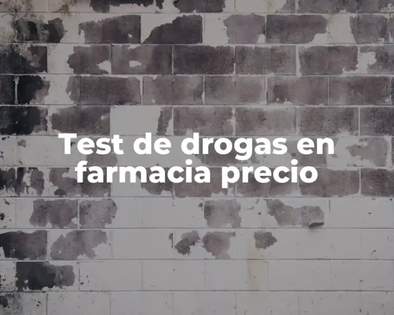 Test de drogas en farmacia precio
