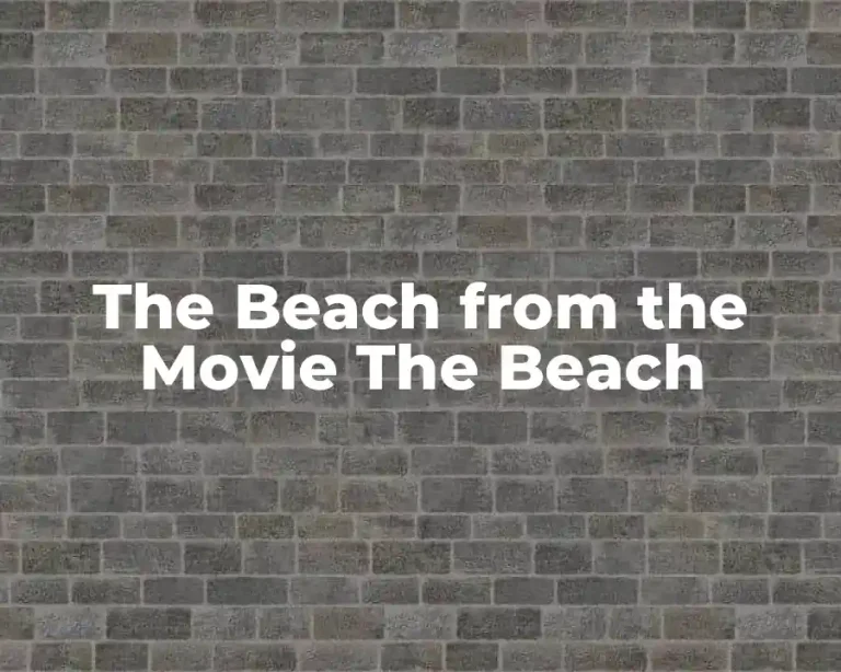 The Beach from the Movie The Beach