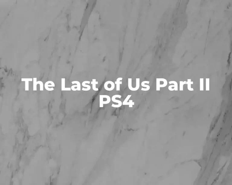 The Last of Us Part II PS4