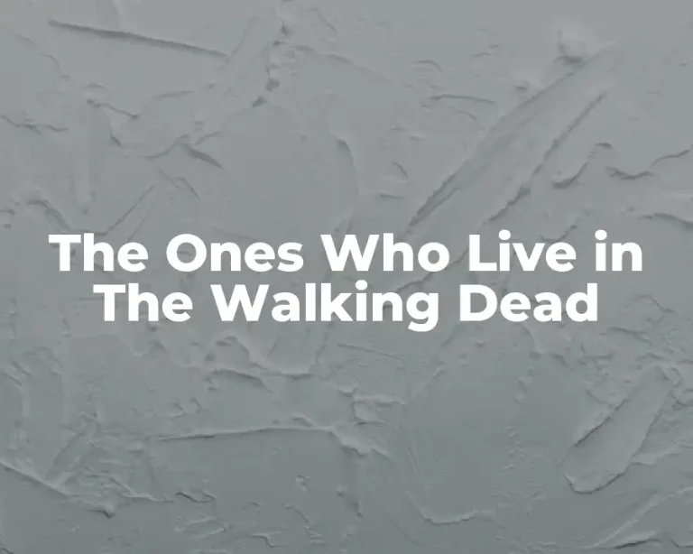 The Ones Who Live in The Walking Dead