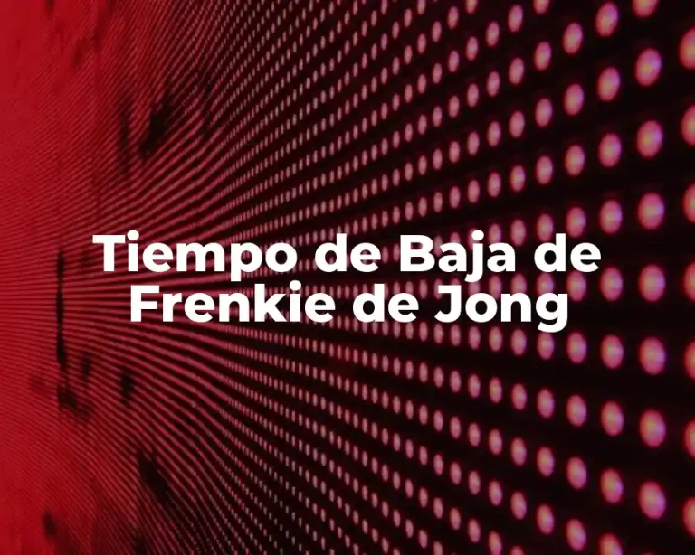 Tiempo de Baja de Frenkie de Jong