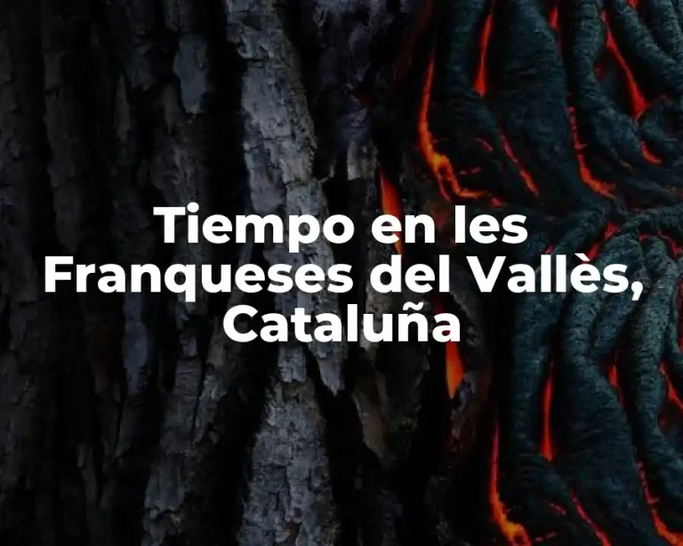 Tiempo en les Franqueses del Vallès, Cataluña