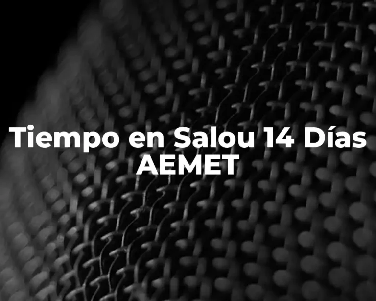 Tiempo en Salou 14 Días AEMET