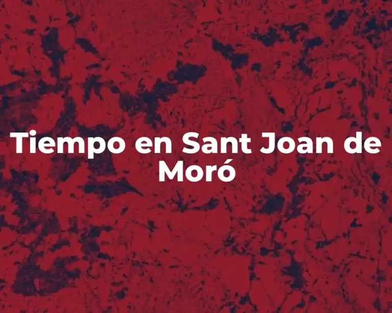 Tiempo en Sant Joan de Moró