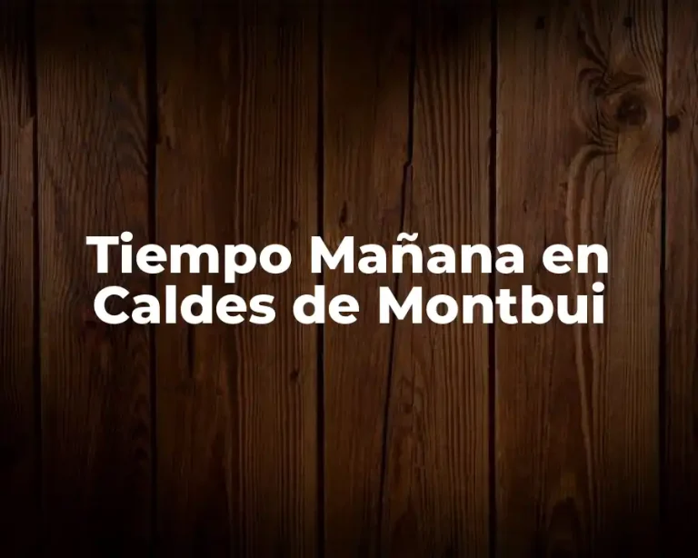 Tiempo Mañana en Caldes de Montbui