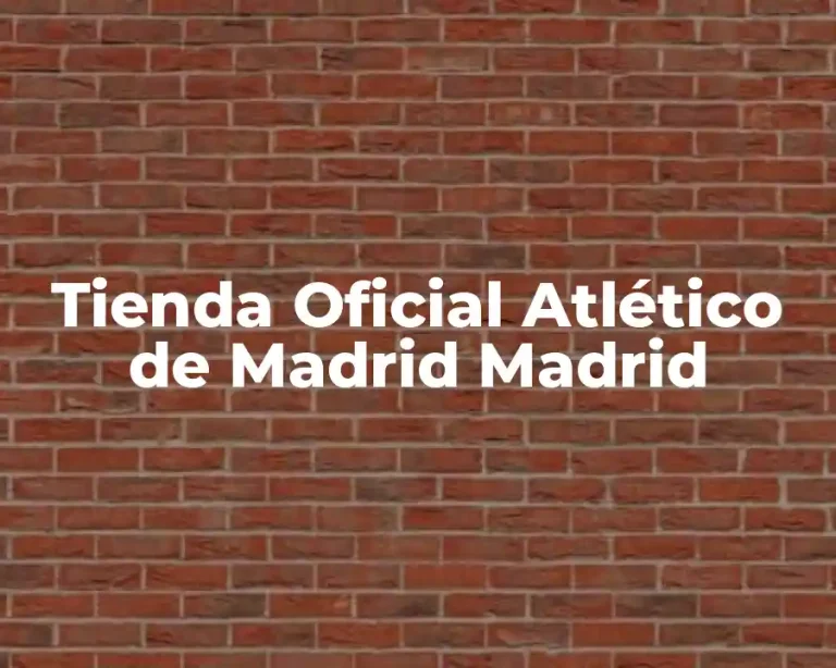 Tienda Oficial Atlético de Madrid Madrid