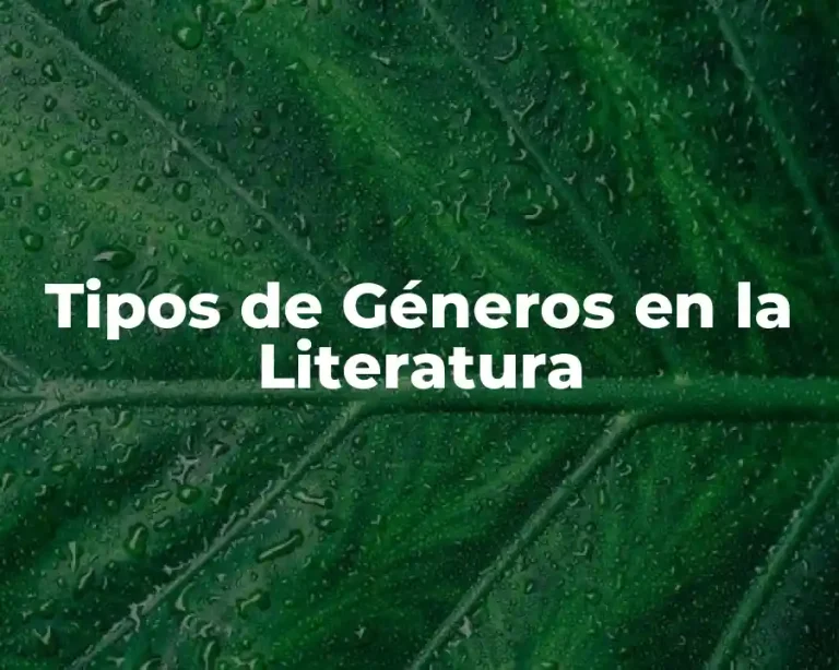 Tipos de Géneros en la Literatura