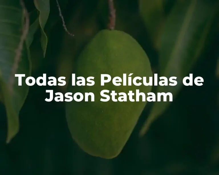 Todas las Películas de Jason Statham