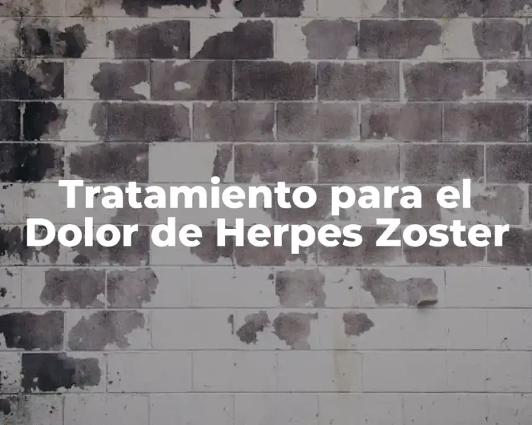 Tratamiento para el Dolor de Herpes Zoster