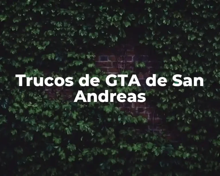 Trucos de GTA de San Andreas