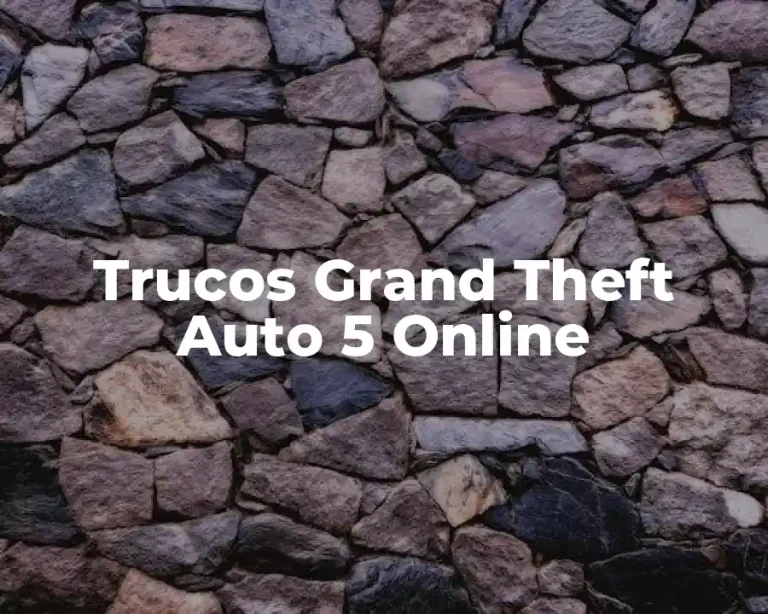 Trucos Grand Theft Auto 5 Online