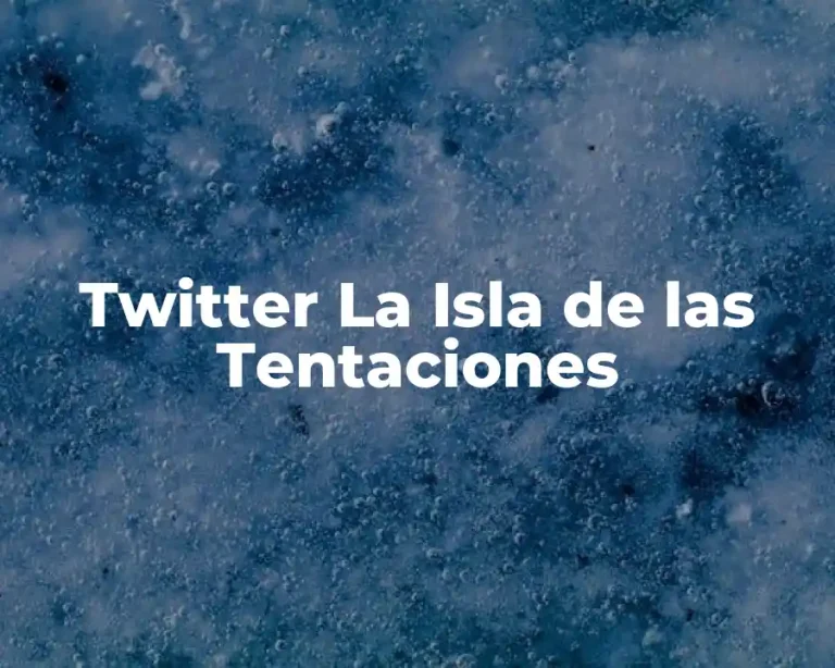 Twitter La Isla de las Tentaciones