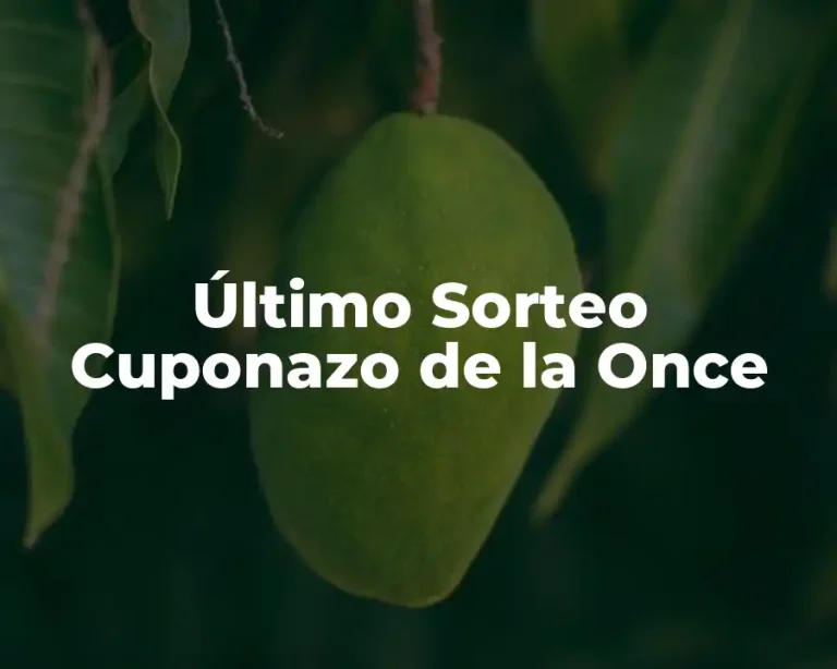 Último Sorteo Cuponazo de la Once