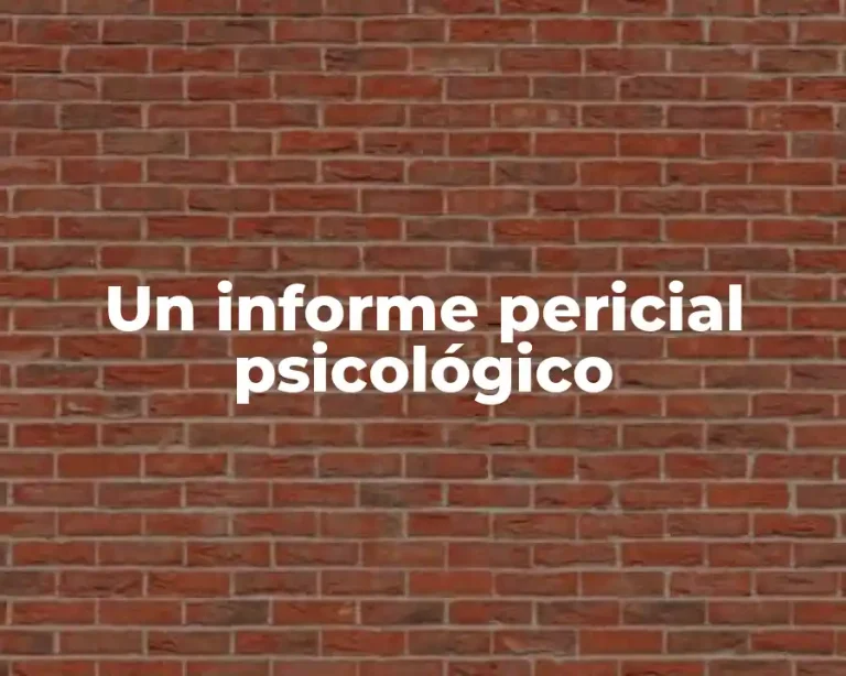 Un informe pericial psicológico